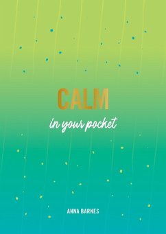 Calm in Your Pocket (eBook, ePUB) - Barnes, Anna