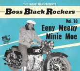Boss Black Rockers Vol.10 - Eeny Meeny Minie Moe Boss Black Rockers Vol.10 - Eeny Meeny Minie Moe