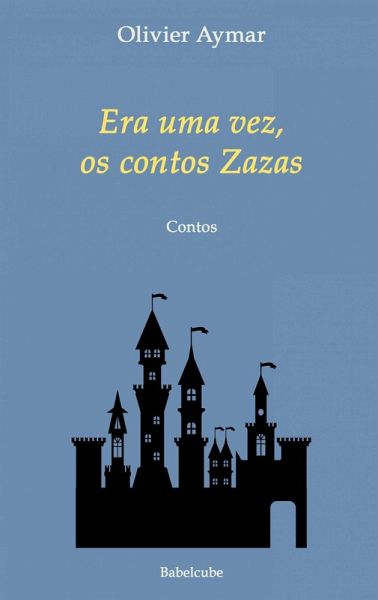 Era uma vez, os contos Zazas (eBook, ePUB)