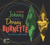 The Johnny And Dorsey Burnette Song Book The Johnny And Dorsey Burnette Song Book