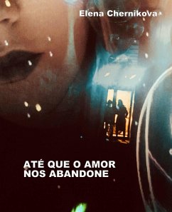 Cover Até que o amor nós abandone (eBook, ePUB)