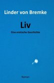 Liv - Eine erotische Geschichte