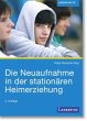 Die Neuaufnahme in der stationären... - Bild 1