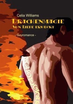 Drachenmagie - Von Liebe erweckt - Williams, Celia