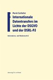 Internationale Datentransfers im Lichte der DSGVO und der DSRL-PJ