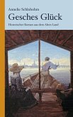 Gesches Glück: Historischer Kriminalroman aus dem Alten Land (eBook, ePUB) Gesches Glück: Historischer Kriminalroman aus dem Alten Land (eBook, ePUB)