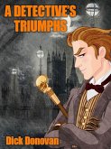 A Detective's Triumphs (eBook, ePUB) A Detective's Triumphs (eBook, ePUB)