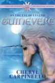 Guinevere: On the Eve of Legend (Guinevere Trilogy, #1) (eBook, ePUB)