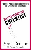 Release Marketing Checklist (The Self-Publishing Checklist Series) (eBook, ePUB)