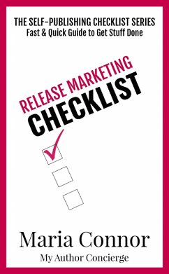 Release Marketing Checklist (The Self-Publishing Checklist Series) (eBook, ePUB) - Connor, Maria