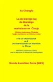 La de-teoriigo kaj de-liberaligo de la marksismo en Cinujo. (eBook, ePUB)