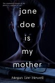 Jane Doe is My Mother (eBook, ePUB)