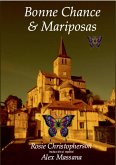 Bonne Chance & Mariposas (eBook, ePUB)
