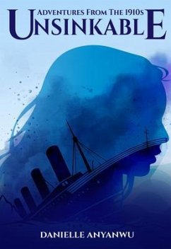Cover Adventures From The 1910s - Unsinkable (eBook, ePUB)