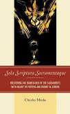 Sola Scriptura Sacramentaque (eBook, ePUB)