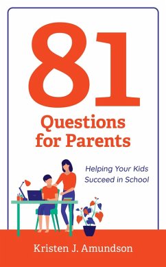 81 Questions for Parents (eBook, ePUB) - Amundson, Kristen J.