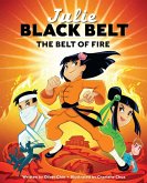 Julie Black Belt: The Belt of Fire (eBook, ePUB)