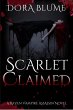 Scarlet Claimed (Raven Vampire Series,... - Bild 1