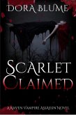 Scarlet Claimed (Raven Vampire Series, #0.5) (eBook, ePUB)