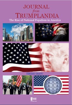 Journal from Trumplandia: The Rise of National Populism in America (eBook, ePUB) Cover Journal from Trumplandia: The Rise of National Populism in America (eBook, ePUB)