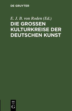 Die großen Kulturkreise der deutschen Kunst (eBook, PDF)