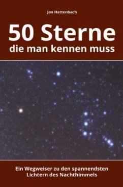 50 Sterne, die man kennen muss - Hattenbach, Jan