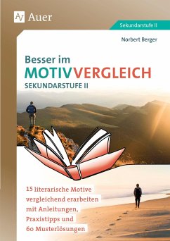 Besser im Motivvergleich Sekundarstufe II - Berger, Norbert