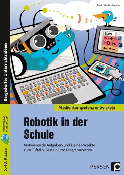 Robotik in der Schule - Wachenbrunner, Frank