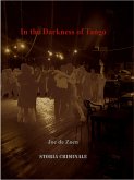 In The Darkness Of Tango (eBook, ePUB)