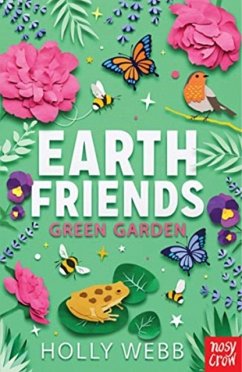 Earth Friends: Green Garden - Webb, Holly