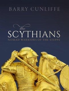 The Scythians - Cunliffe, Barry