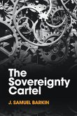 The Sovereignty Cartel