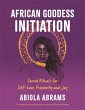 African Goddess Initiation - Bild 1