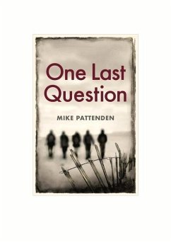 One Last Question - Pattenden, Mike