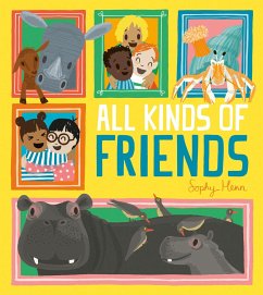 All Kinds of Friends - Henn, Sophy