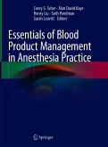 Essentials of Blood Product Management in Anesthesia Practice (eBook, PDF)