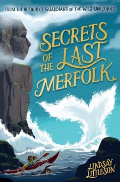 Secrets of the Last Merfolk - Littleson, Lindsay