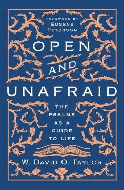 Open and Unafraid - Taylor, W. David O.