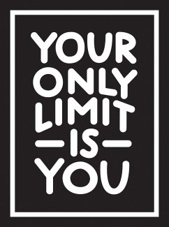 Your Only Limit Is You - Publishers, Summersdale