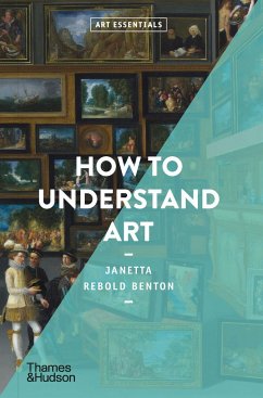 How to Understand Art - Rebold Benton, Janetta