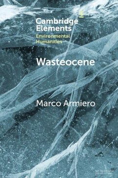 Wasteocene - Armiero, Marco