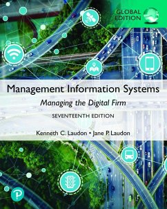 Management Information Systems: Managing the Digital Firm, Global Edition - Laudon, Kenneth;Laudon, Jane