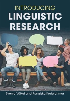 Introducing Linguistic Research - Voelkel, Svenja;Kretzschmar, Franziska