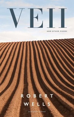 Veii and Other Poems - Wells, Robert