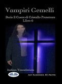 Vampiri Gemelli (eBook, ePUB)