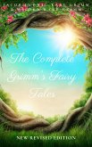 The Complete Grimm's Fairy Tales (eBook, ePUB)