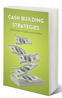 Cash Building Strategies (eBook, ePUB) - Rawat, Ayush
