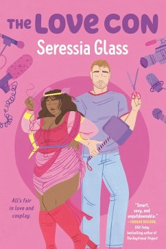 The Love Con (eBook, ePUB) - Glass, Seressia