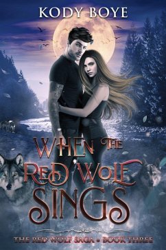 Cover When the Red Wolf Sings (The Red Wolf Saga, #3) (eBook, ePUB)