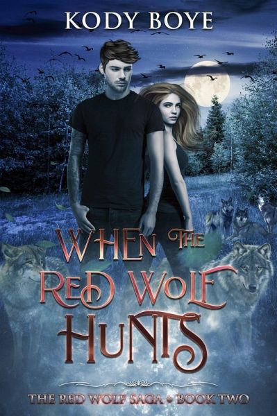 When the Red Wolf Hunts (The Red Wolf Saga, #2) (eBook, ePUB)